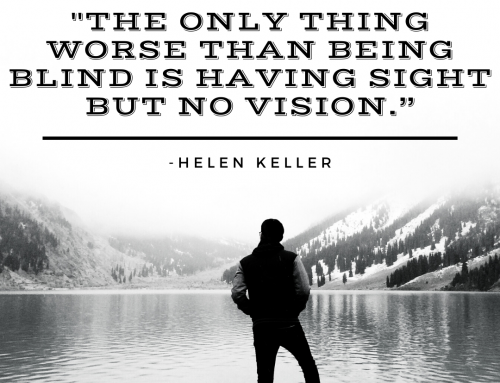 What Having “Vision” Means to Me